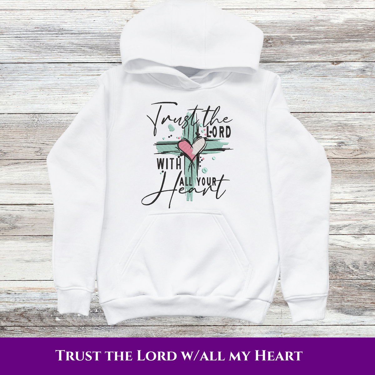 Trust the Lord With All Your Heart Shirt