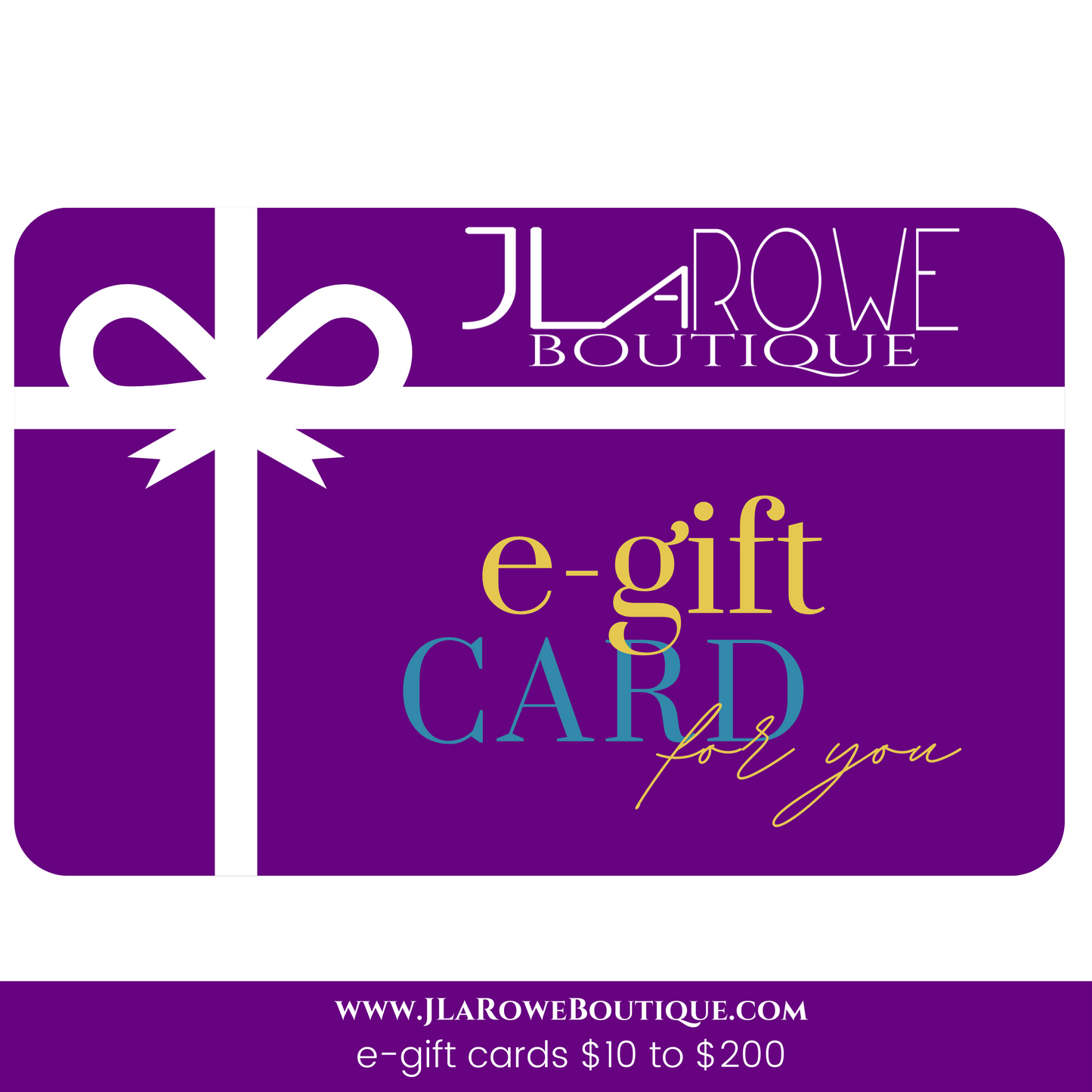 Give the Perfect Gift! A JLaRowe Boutique e-Gift Card