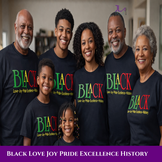 Black Love-Joy-Pride-Excellence-History T-Shirt