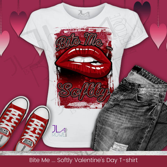 Bite Me Softly Valentine's Day t-shirt, Women's Valentine's Day T-shirt, Valentine's Day Tee